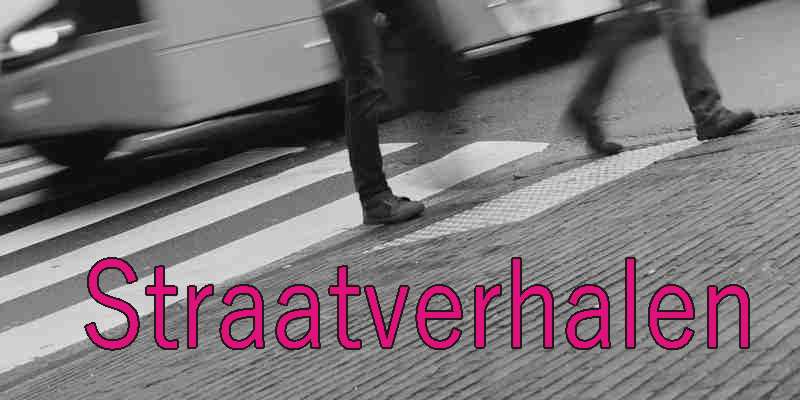 Straatverhalen: Maak jezelf bekend!