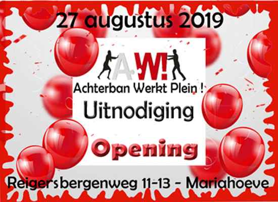 27 augustus 2019 opening Achterban Werkt! plein