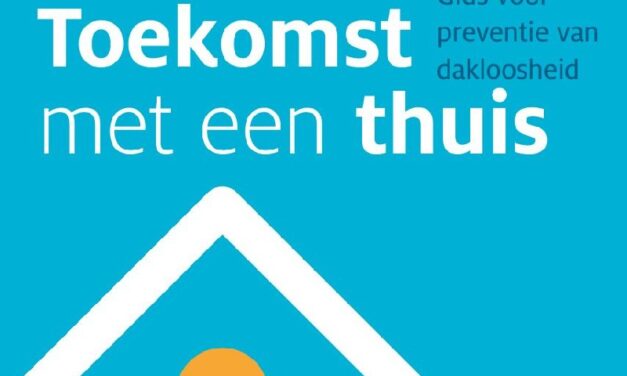 Toekomst met een thuis – Gids voor preventie van dakloosheid