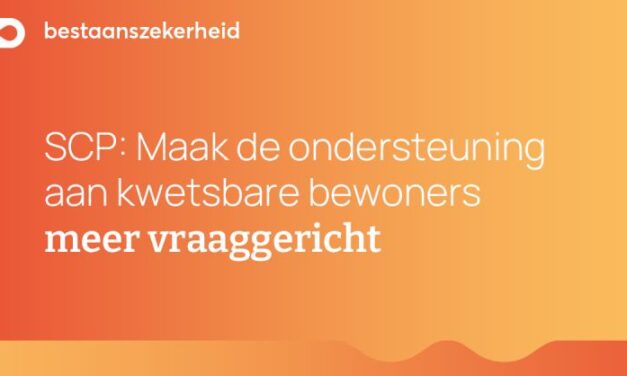 Maak de ondersteuning aan kwetsbare bewoners meer vraaggericht